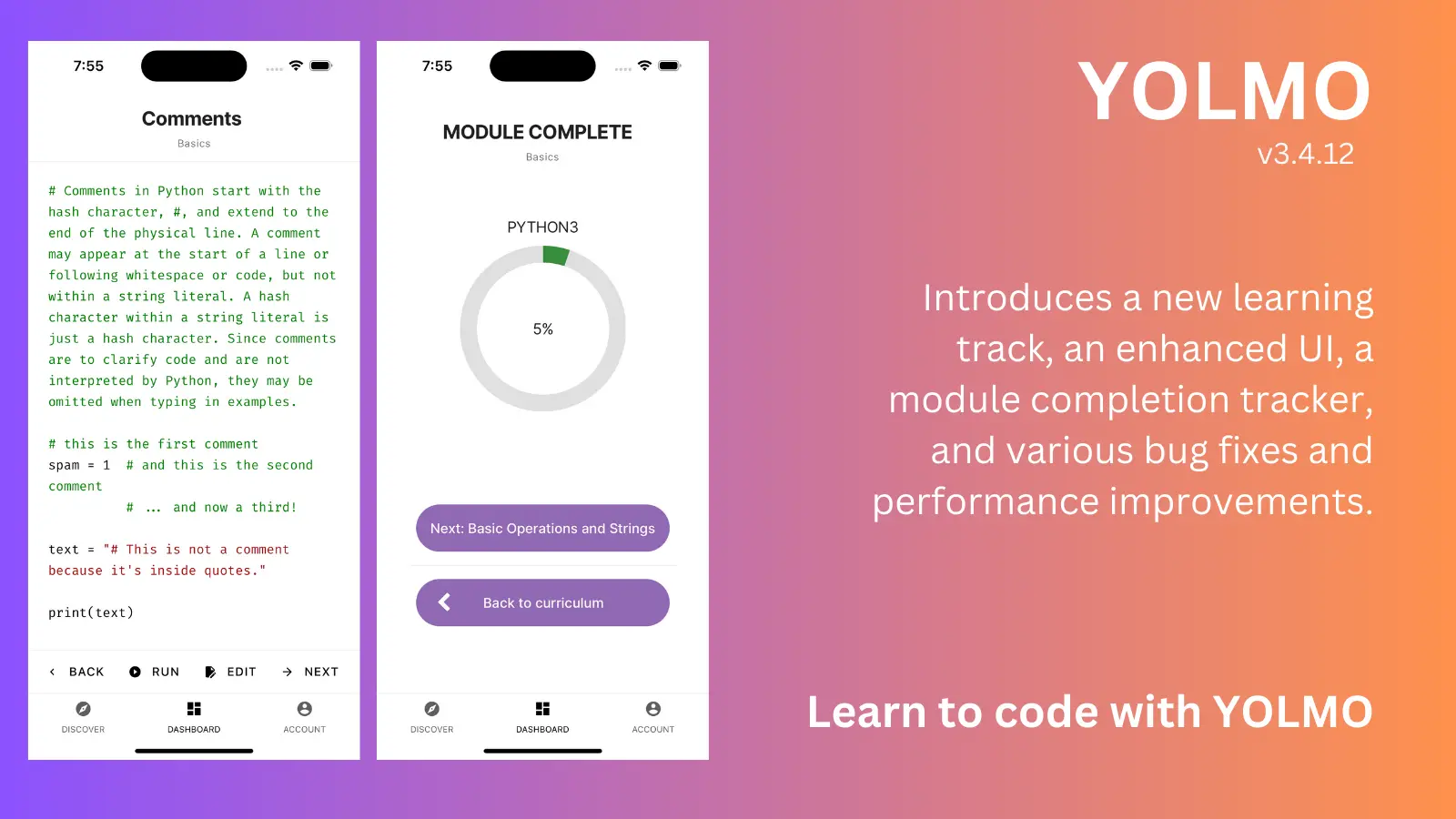 Our microlearning approach ensures you never feel overloaded with information, making coding fun and accessible.